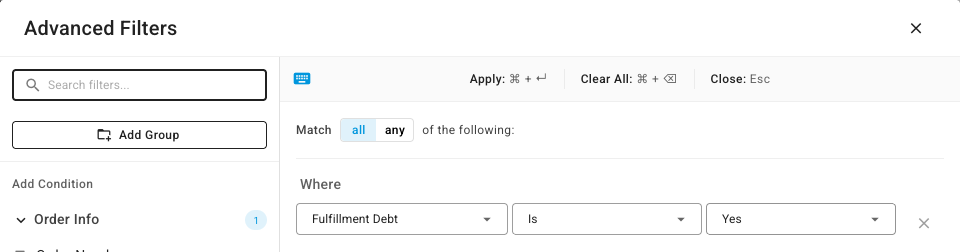 The Advanced Filters dialog with one condition: Where Fulfillment Debt Is Yes