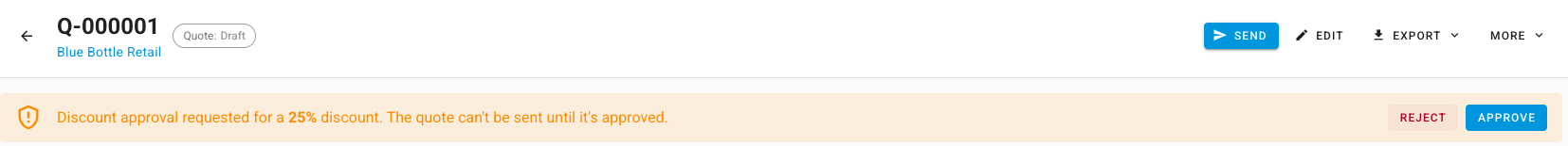 Banner reading "Discount approval requested for a 25% discount. The quote can't be sent until it's approved." with Reject and Approve buttons