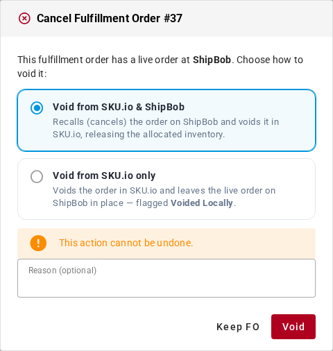 The Cancel Fulfillment Order dialog, with Void from SKU.io &amp; ShipBob and Void from SKU.io only