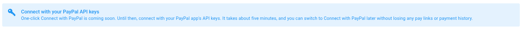 The Connect with your PayPal API keys banner on a new account