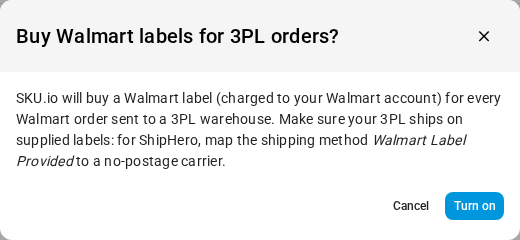 The Buy Walmart labels for 3PL orders? dialog, with Cancel and Turn on