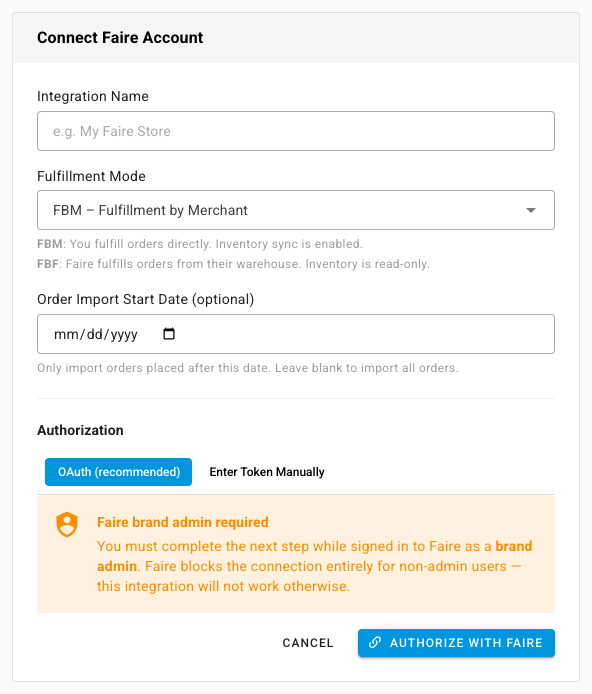 The Connect Faire Account page with Fulfillment Mode, Order Import Start Date, and Authorization