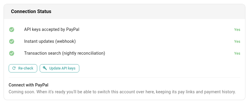 The Connection Status card on a PayPal account's Account tab, with API keys accepted by PayPal, Instant updates (webhook) and Transaction search (nightly reconciliation) all showing Yes
