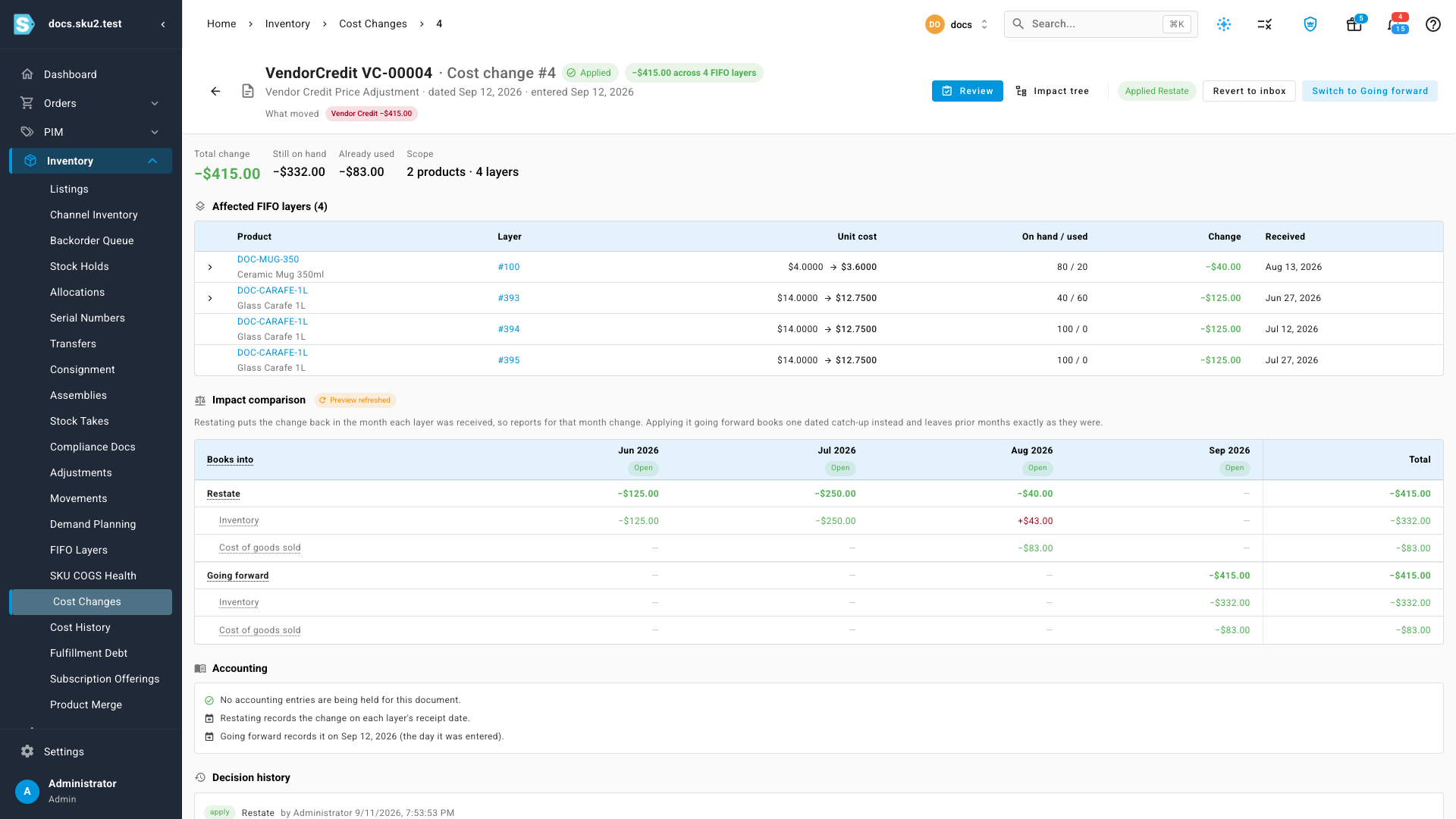 The cost change applied in the Cost Change Inbox