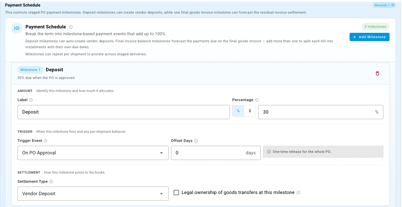 Milestone 1, a 40% vendor deposit due when the purchase order is approved