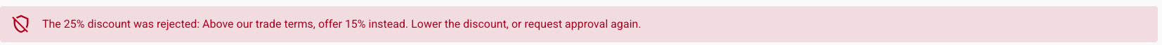 Banner reading "The 25% discount was rejected: Above our trade terms, offer 15% instead. Lower the discount, or request approval again."