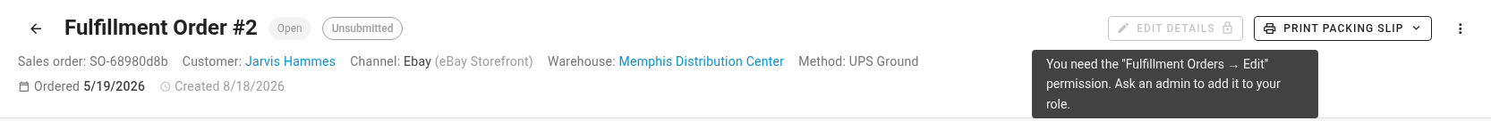 A fulfillment order viewed with the Warehouse staff role: the sales order number is plain text, Edit Details is locked, and its tooltip says you need the Fulfillment Orders → Edit permission