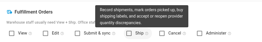 The Fulfillment Orders group with the help tooltip for Ship: record shipments, mark orders picked up, buy shipping labels, and accept or reopen provider quantity discrepancies