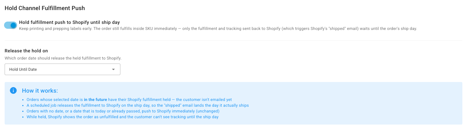 Hold Channel Fulfillment Push turned on, with Release the hold on set to Hold Until Date