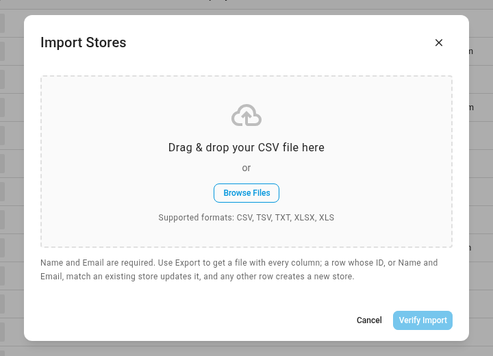 The Import Stores dialog, which notes that Name and Email are required