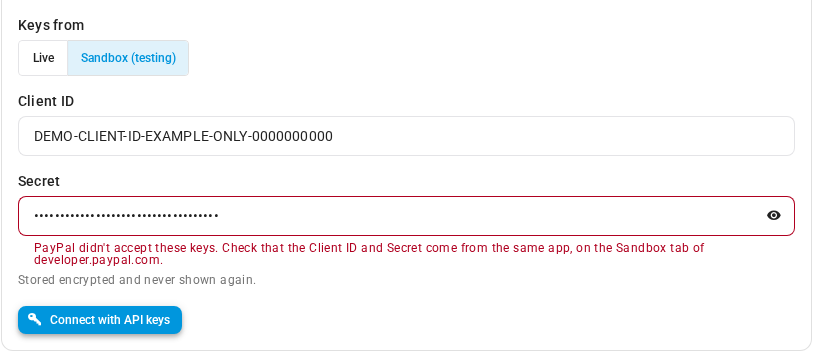 The form after PayPal rejected the keys, with the message under the Secret field