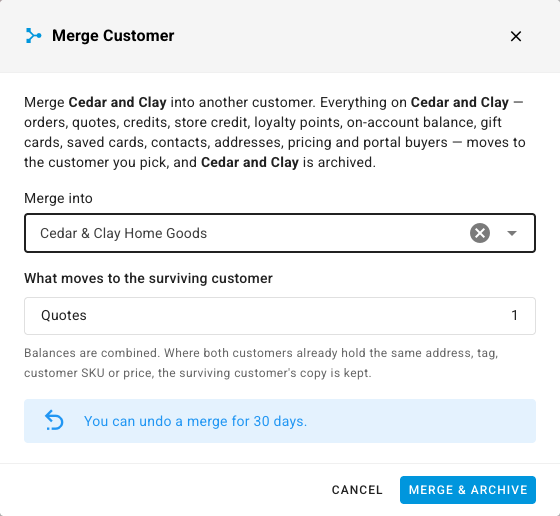 The Merge Customer dialog showing Quotes 1 under What moves to the surviving customer, and the note "You can undo a merge for 30 days"