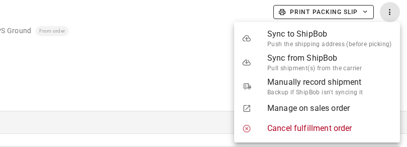 The fulfillment order's More actions menu, with Sync to ShipBob and Cancel fulfillment order