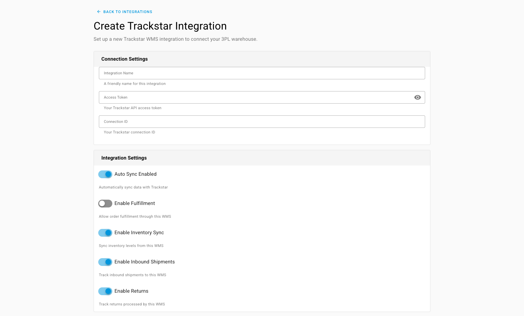 The Create Trackstar Integration page with Integration Name, Access Token, and Connection ID fields, and the Integration Settings switches