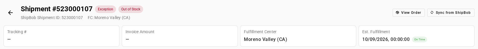 Shipment 523000107 in Exception, Out of Stock, at Moreno Valley (CA)