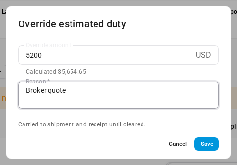The Override estimated duty dialog, with an amount and a reason