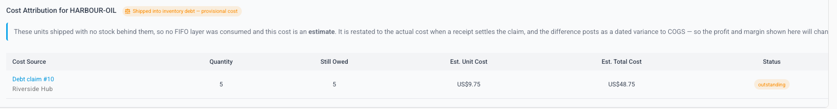 The Cost Attribution panel on an order's Profit tab, headed by an amber Shipped into inventory debt — provisional cost chip and the explanation, above one row naming the debt claim and its warehouse, quantity 5, still owed 5, est. unit cost US$9.75, est. total cost US$48.75, status outstanding