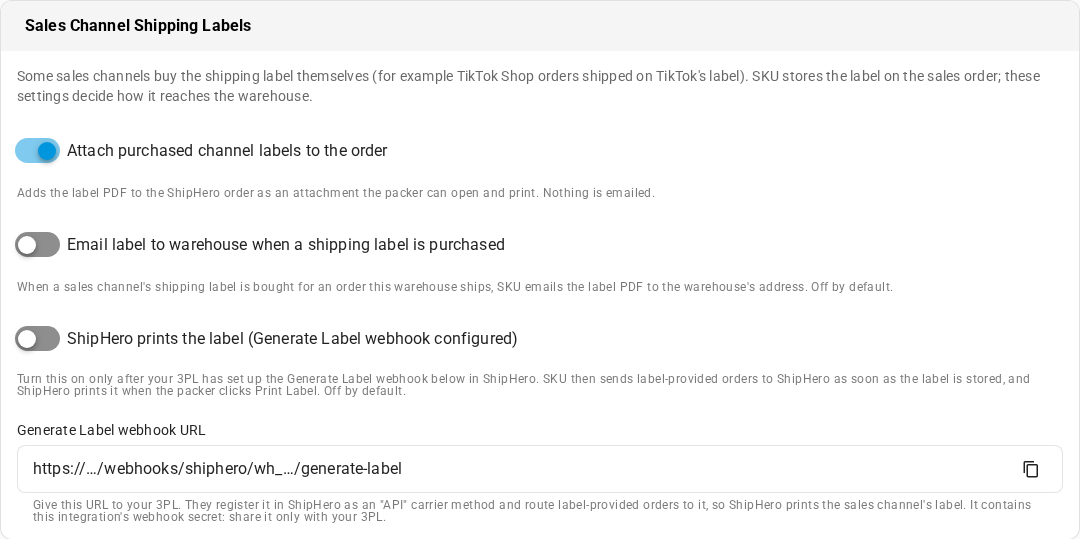 The Sales Channel Shipping Labels card: Attach purchased channel labels to the order on, Email label to warehouse and ShipHero prints the label off, and the Generate Label webhook URL with its copy button