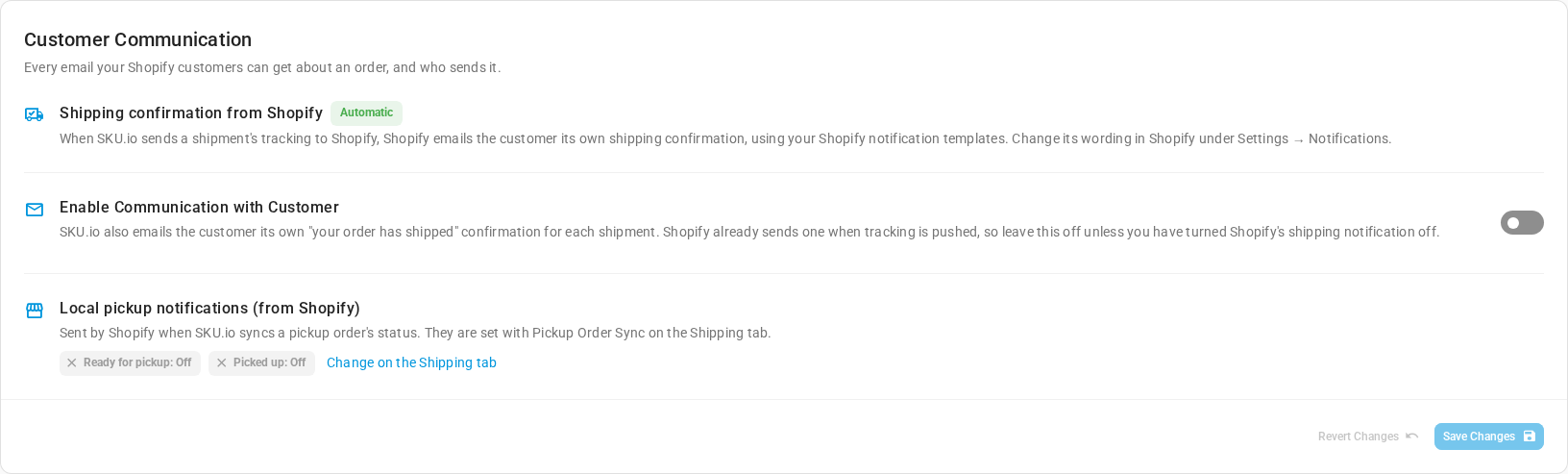 The Enable Communication with Customer switch, with its note about Shopify's own email