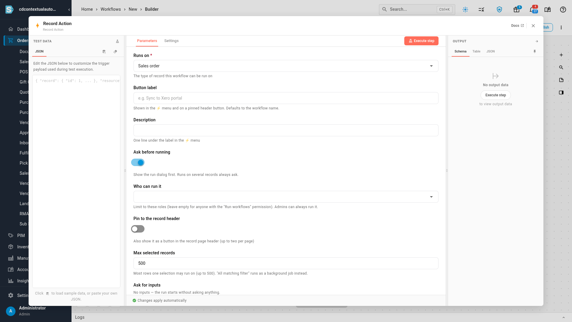 The Record Action settings: Runs on, Button label, Description, Ask before running, Who can run it and Pin to the record header